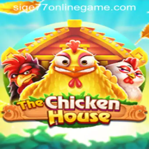 Exploring TheChickenHouse: A New Era of Farmyard Fun with Sige77 Login App